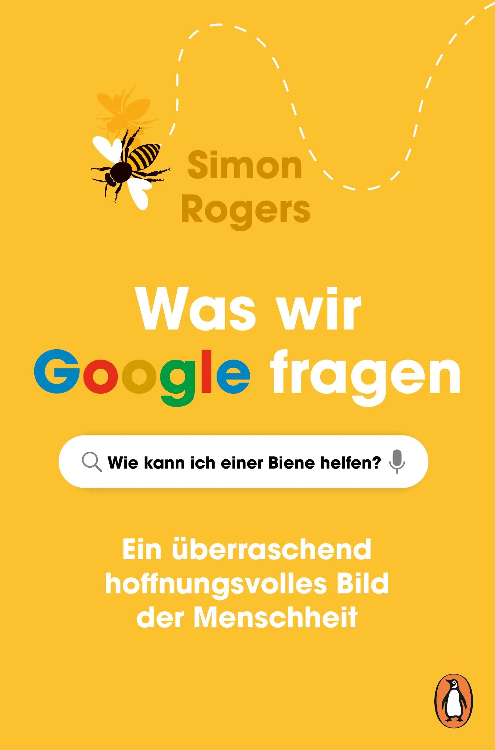 Cover: Was wir Google fragen (Paperback) von Simon Rogers