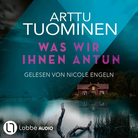Was wir ihnen antun - River-Delta-Reihe, Teil 4