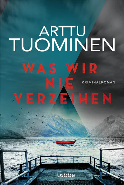 Buchcover von 'Was wir nie verzeihen' - Taschenbuch von Arttu Tuominen
