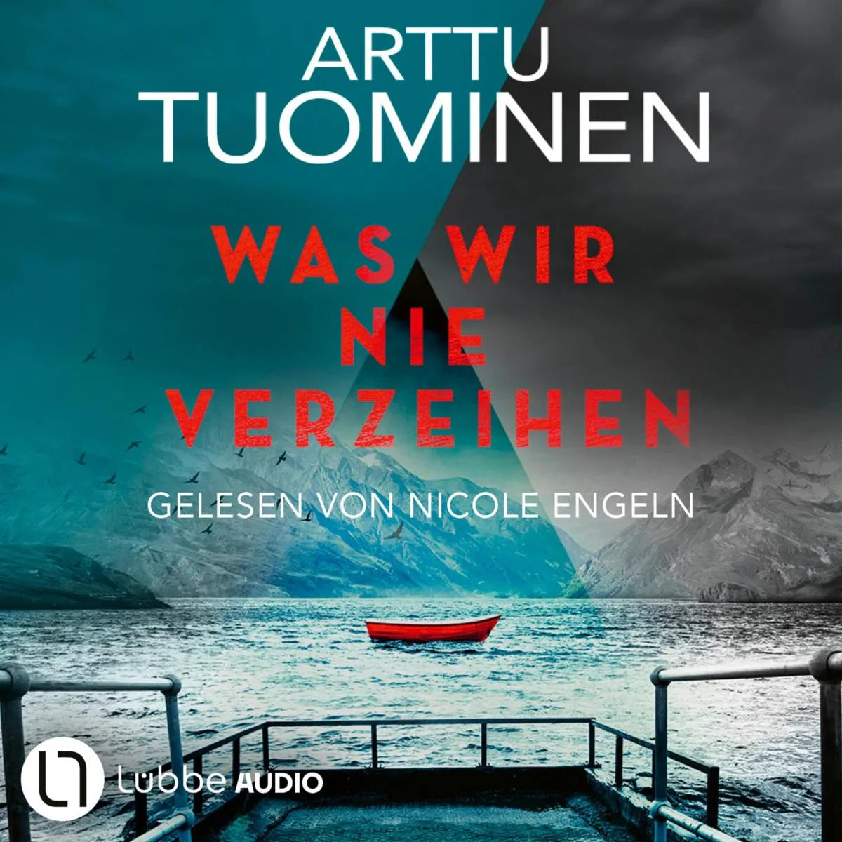 Cover: Was wir nie verzeihen (Hörbuch Download) von Arttu Tuominen