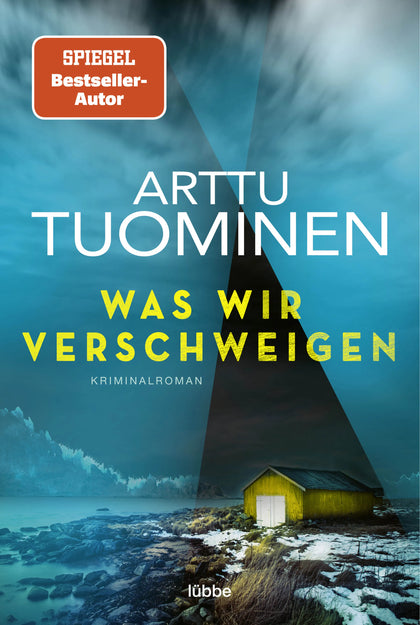 Buchcover von 'Was wir verschweigen' - Taschenbuch von Arttu Tuominen