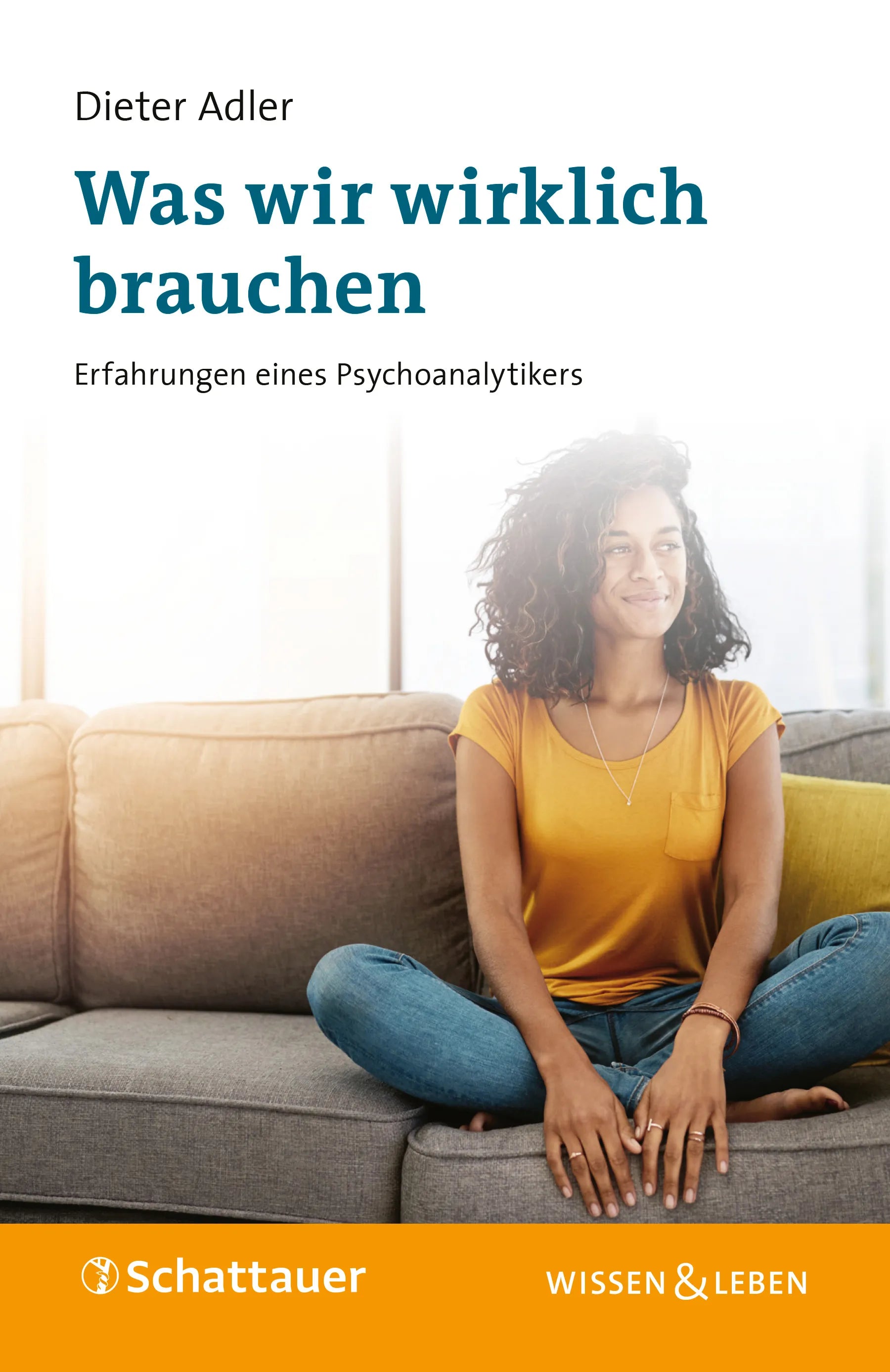Buchcover von 'Was wir wirklich brauchen' - Paperback von Dieter Adler