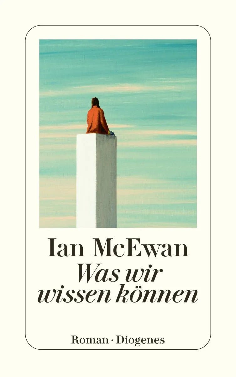 Cover: Was wir wissen können (Taschenbuch) von Ian McEwan