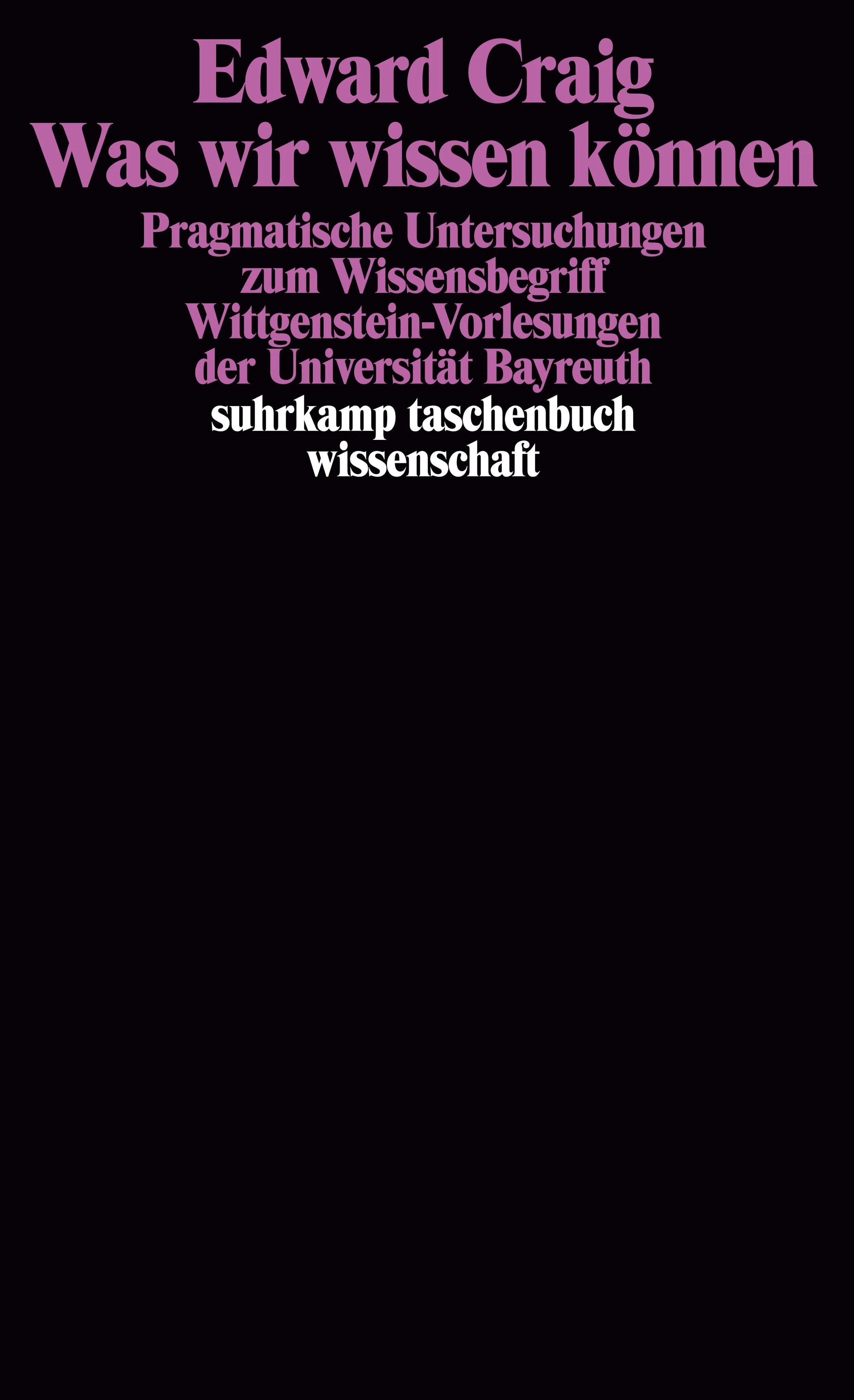 Buchcover von 'Was wir wissen können' - Taschenbuch von Edward Craig