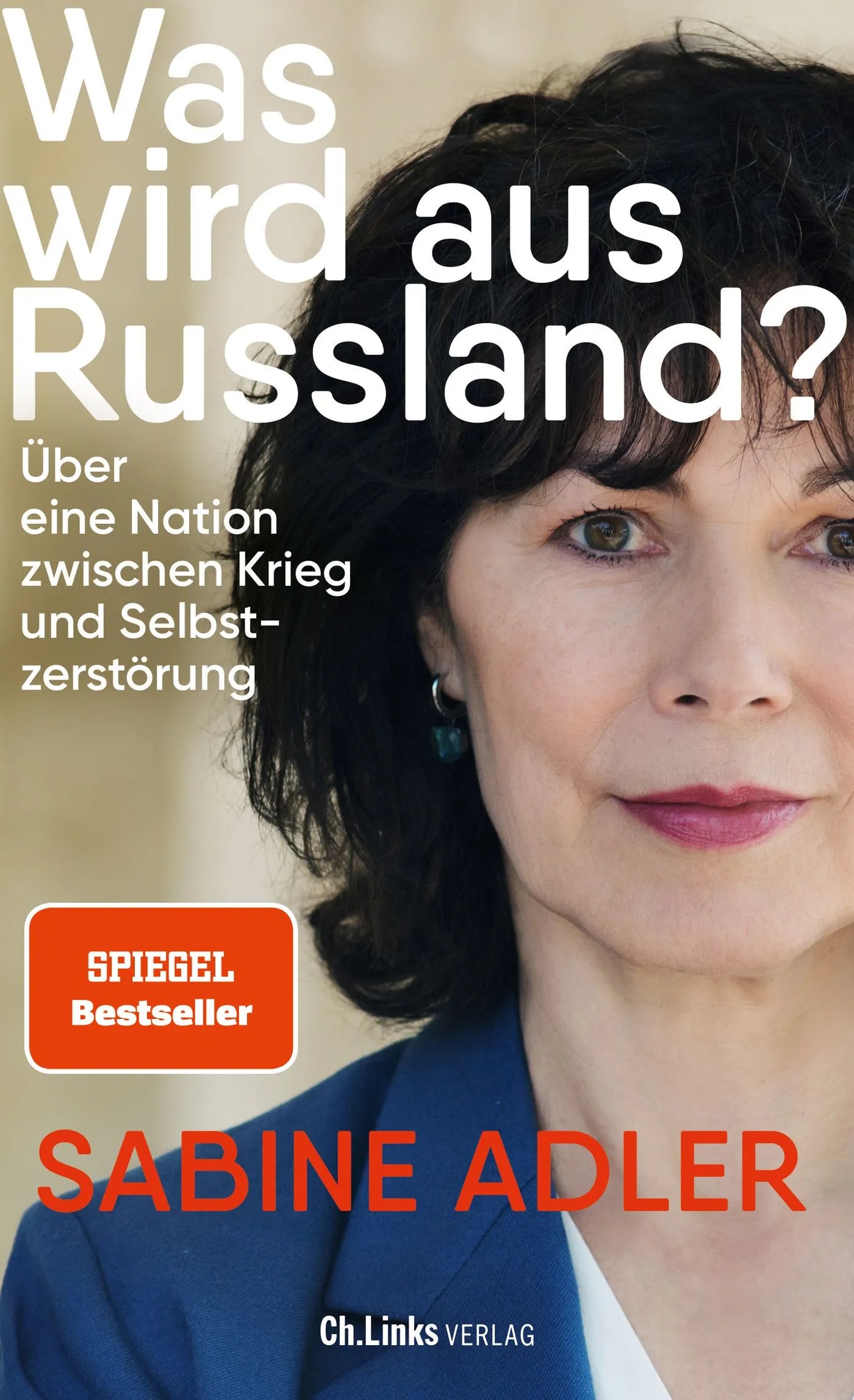 Buchcover von 'Was wird aus Russland?' - Gebundene Ausgabe von Sabine Adler