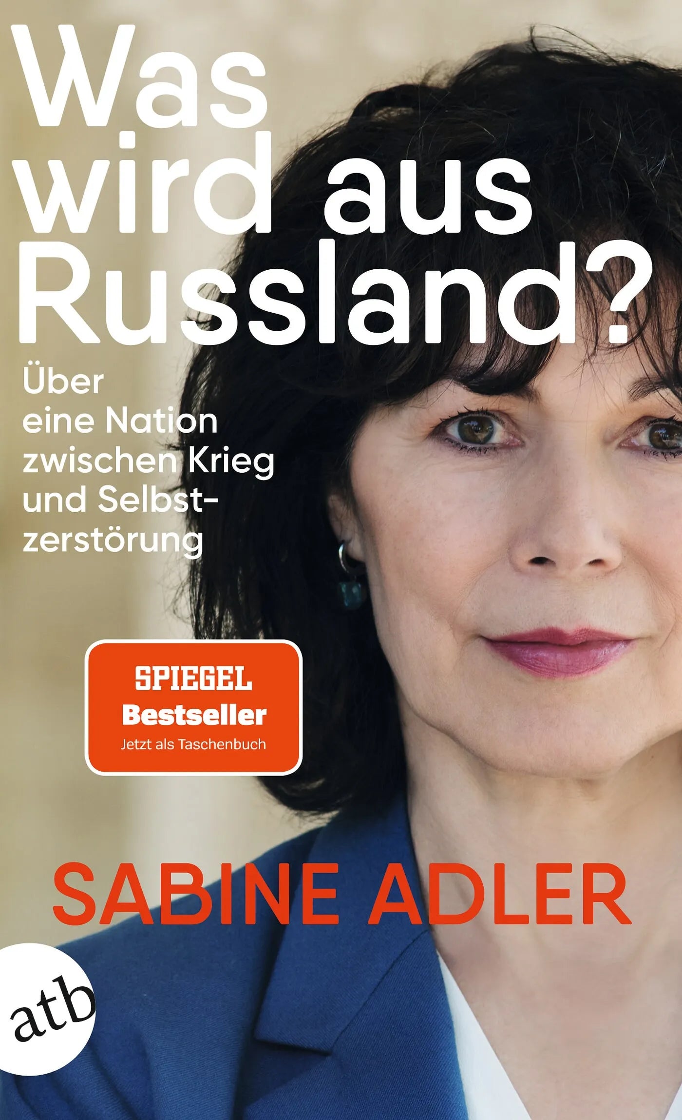 Cover: Was wird aus Russland? (Taschenbuch) von Sabine Adler