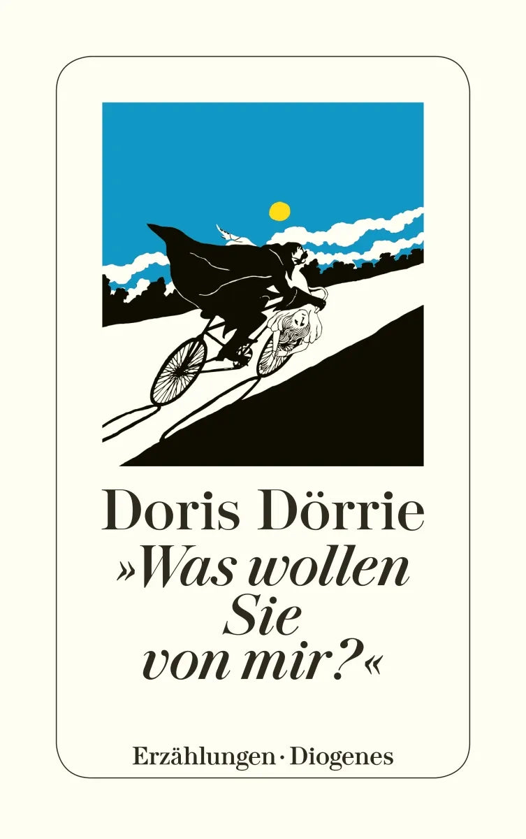 Buchcover von '»Was wollen Sie von mir?«' - Taschenbuch von Doris Dörrie