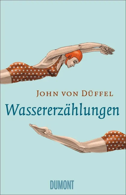 Buchcover von 'Wassererzählungen' - Gebundene Ausgabe von John Düffel
