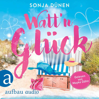 Cover: Watt'n Glück (Hörbuch Download) von Sonja Dünen