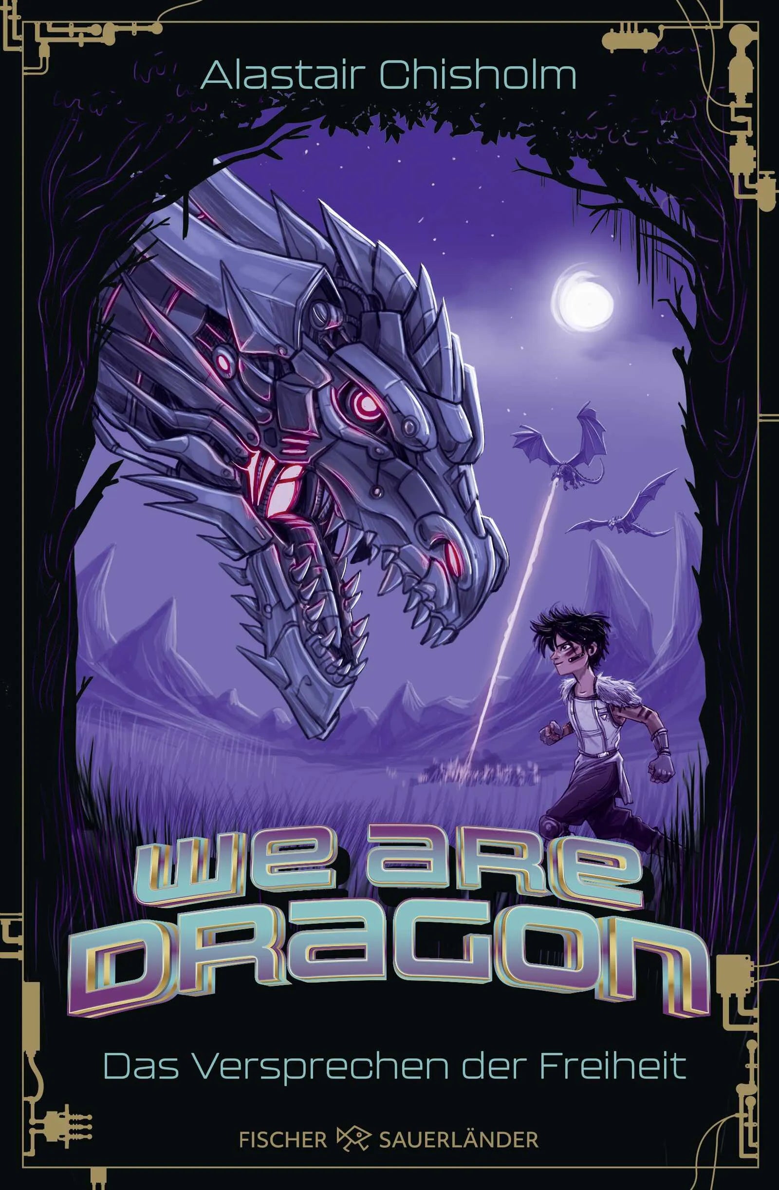 Buchcover von 'We are Dragon – Das Versprechen der Freiheit' - Gebundene Ausgabe von Alastair Chisholm