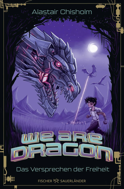 Buchcover von 'We are Dragon – Das Versprechen der Freiheit' - Gebundene Ausgabe von Alastair Chisholm