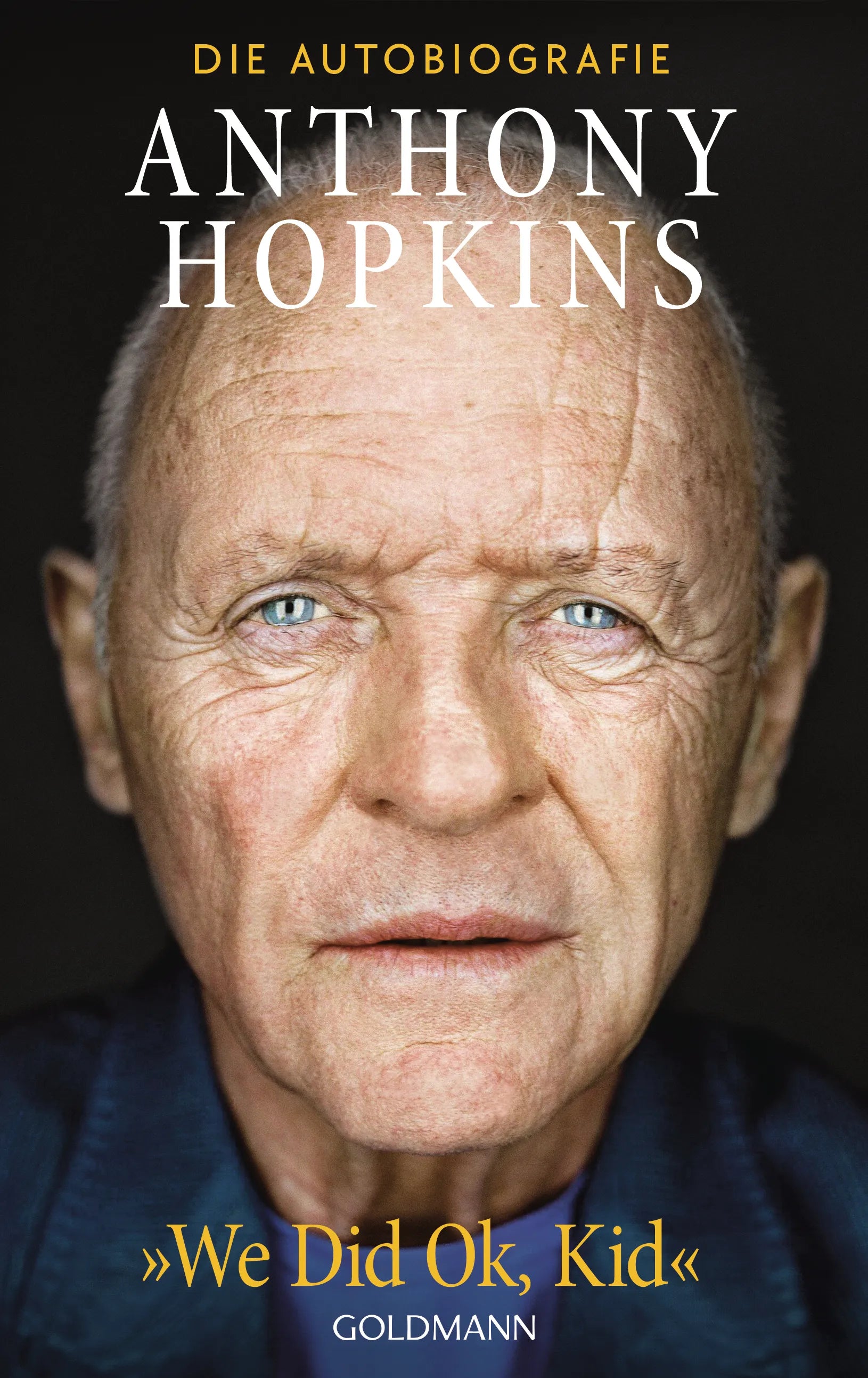 Cover: „We Did Ok, Kid” (E-Book) von Anthony Hopkins