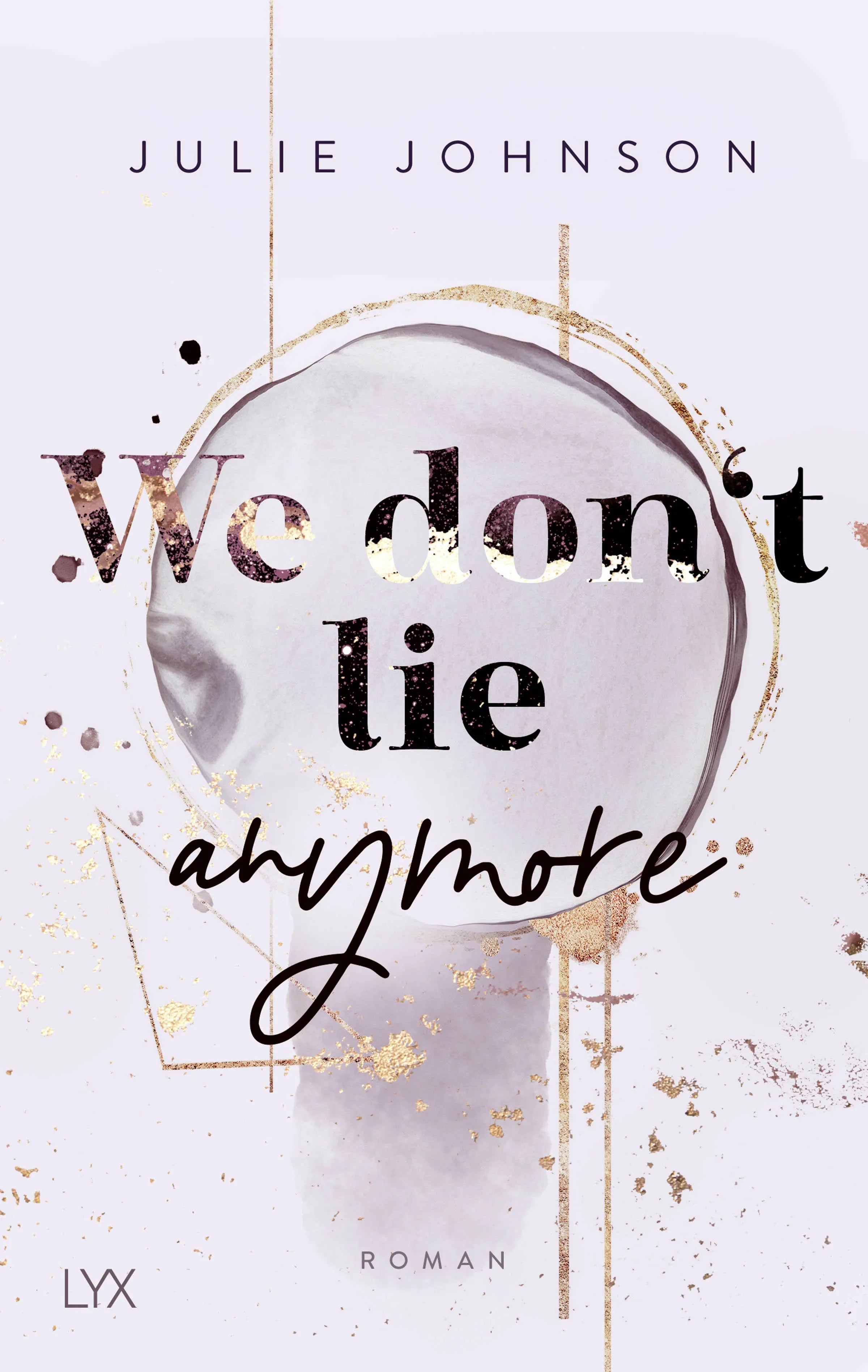 Buchcover von 'We don’t lie anymore' - Paperback von Julie Johnson