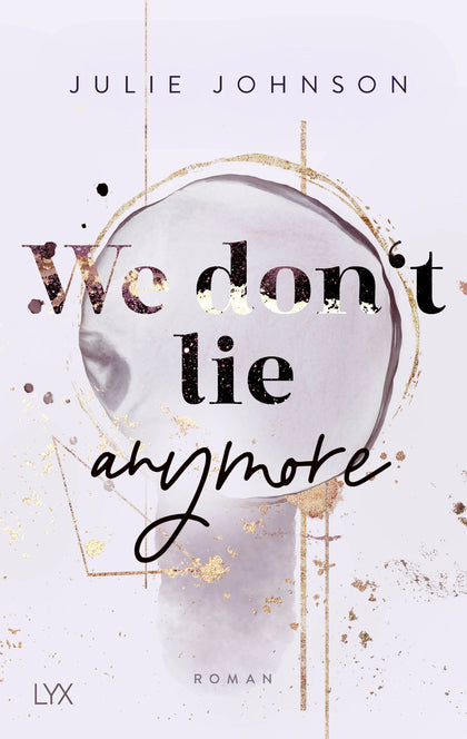 Buchcover von 'We don’t lie anymore' - Paperback von Julie Johnson