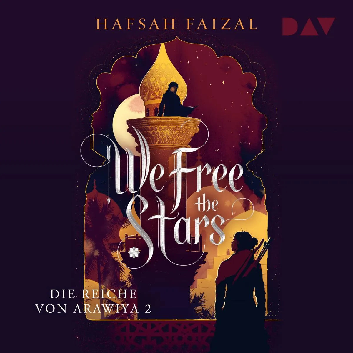 Cover: We Free The Stars (Hörbuch Download) von Hafsah Faizal