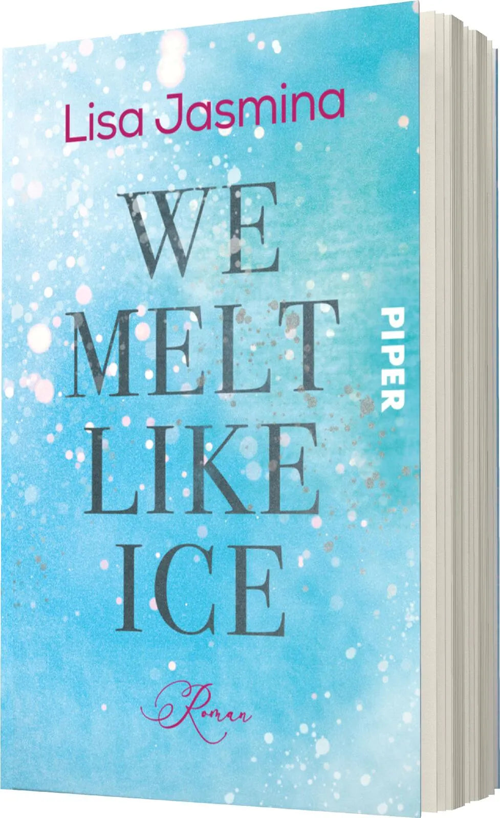 Lisa Jasmina - We melt like Ice