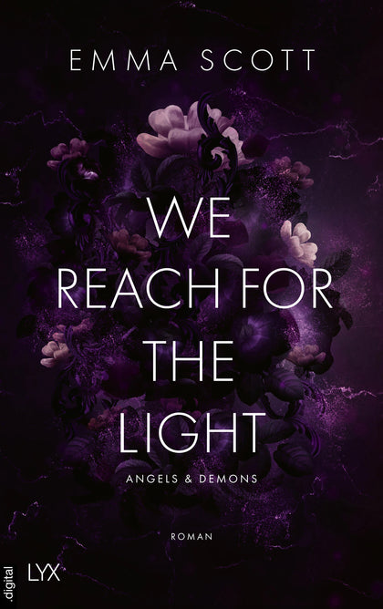 Cover: We Reach for the Light (E-Book) von Emma Scott