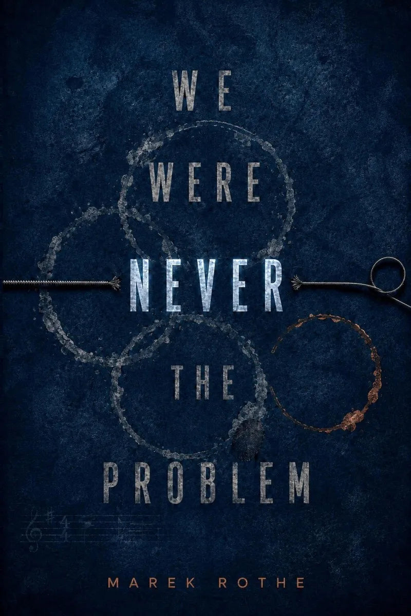 Cover: We were never the Pronblem (E-Book) von Marek Rothe