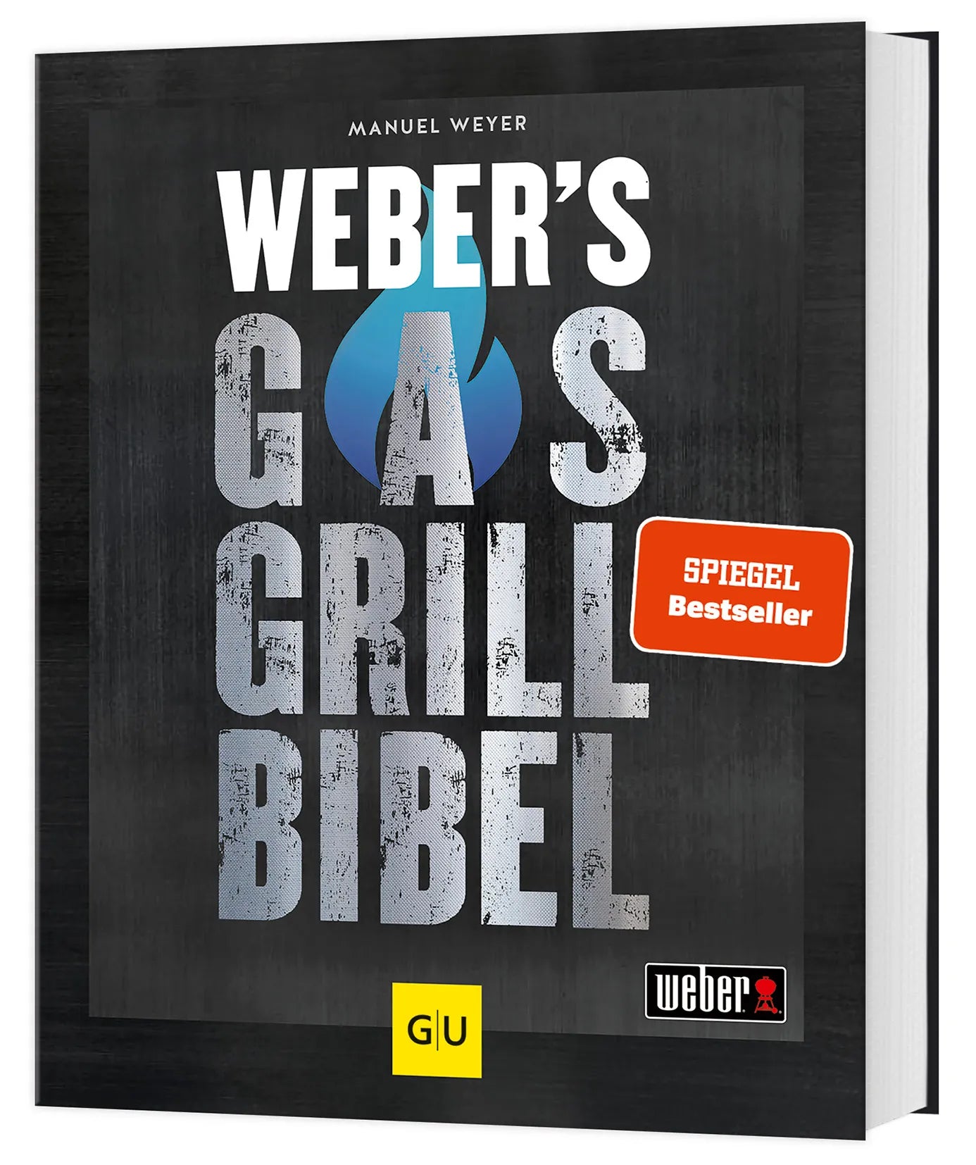 Cover: Weber's Gasgrillbibel (Hardcover) von Manuel Weyer
