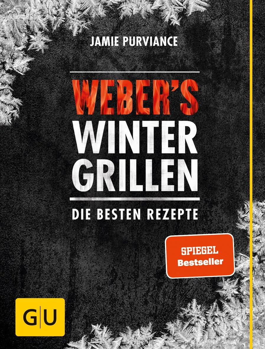 Cover: Weber's Wintergrillen (Hardcover) von Jamie Purviance