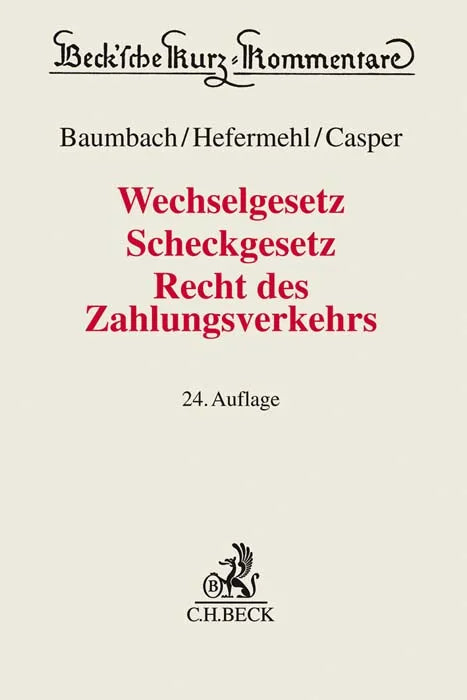 Wechselgesetz, Scheckgesetz, Recht des Zahlungsverkehrs