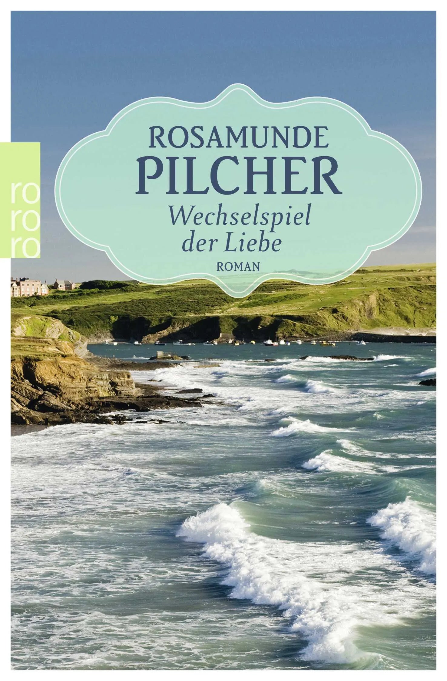 Buchcover von 'Wechselspiel der Liebe' - Taschenbuch von Rosamunde Pilcher