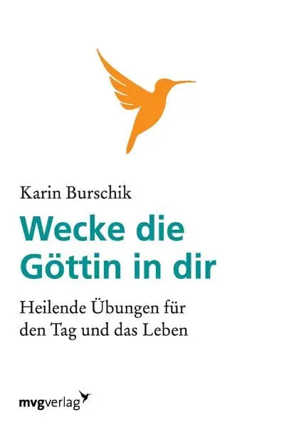 Wecke die Göttin in dir