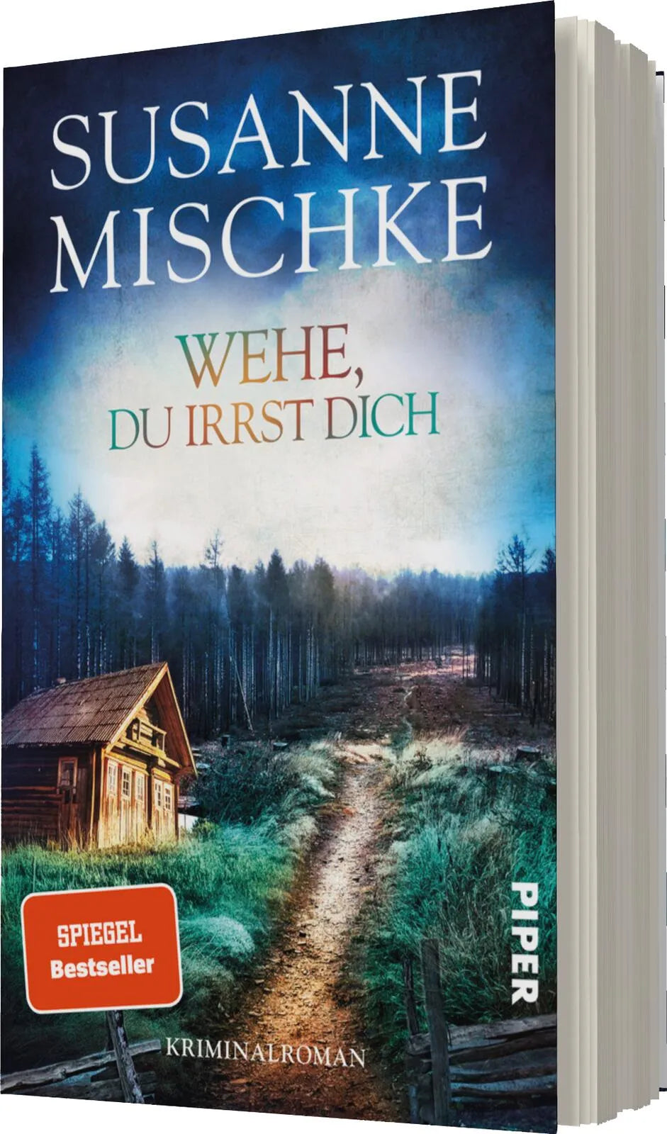 Susanne Mischke - Wehe, du irrst dich
