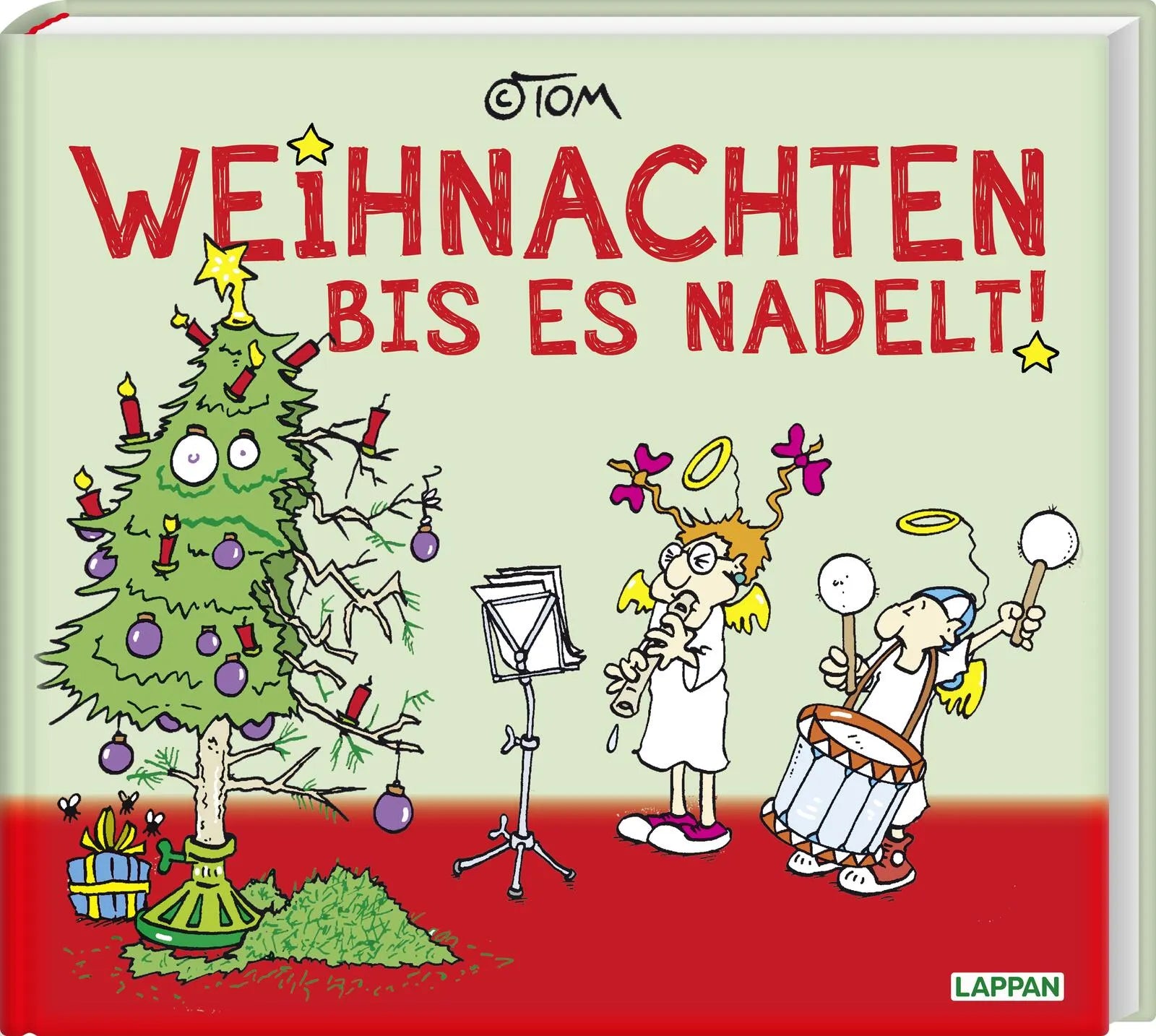 Buchcover von 'Weihnachten bis es nadelt' - Gebundene Ausgabe von ©TOM