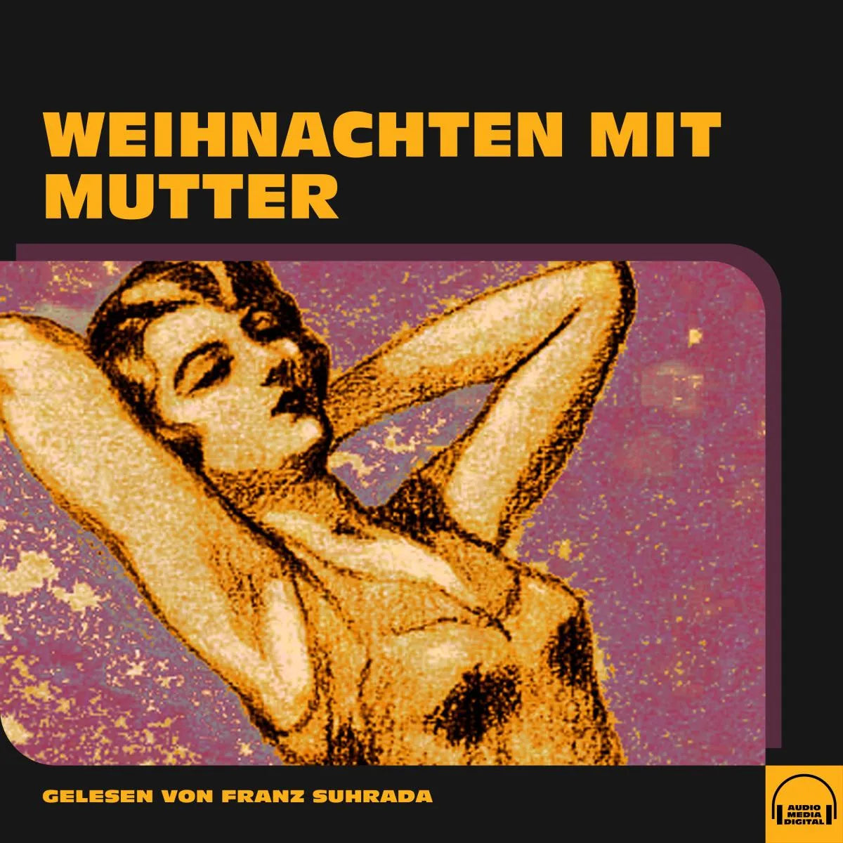 Cover: Weihnachten mit Mutter (Hörbuch Download) von Anonym