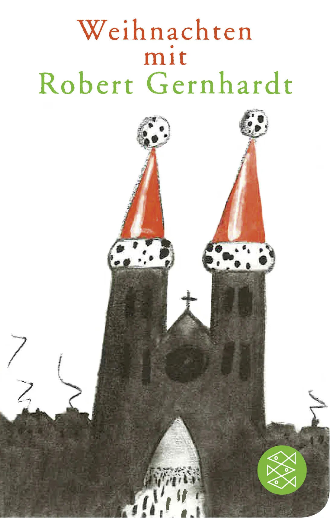 Buchcover von 'Weihnachten mit Robert Gernhardt' - Gebundene Ausgabe von Robert Gernhardt