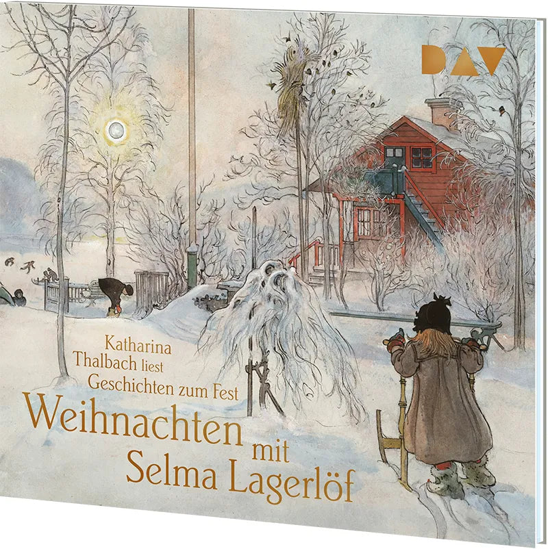 Selma Lagerlöf - Weihnachten mit Selma Lagerlöf. Geschichten zum Fest