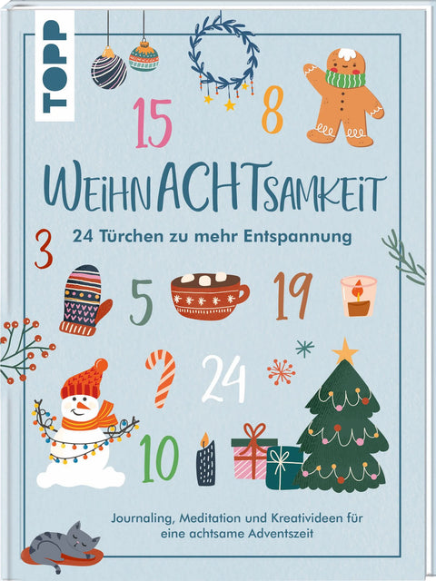 WeihnAchtsamkeit. 24 Türchen zu mehr Entspannung.