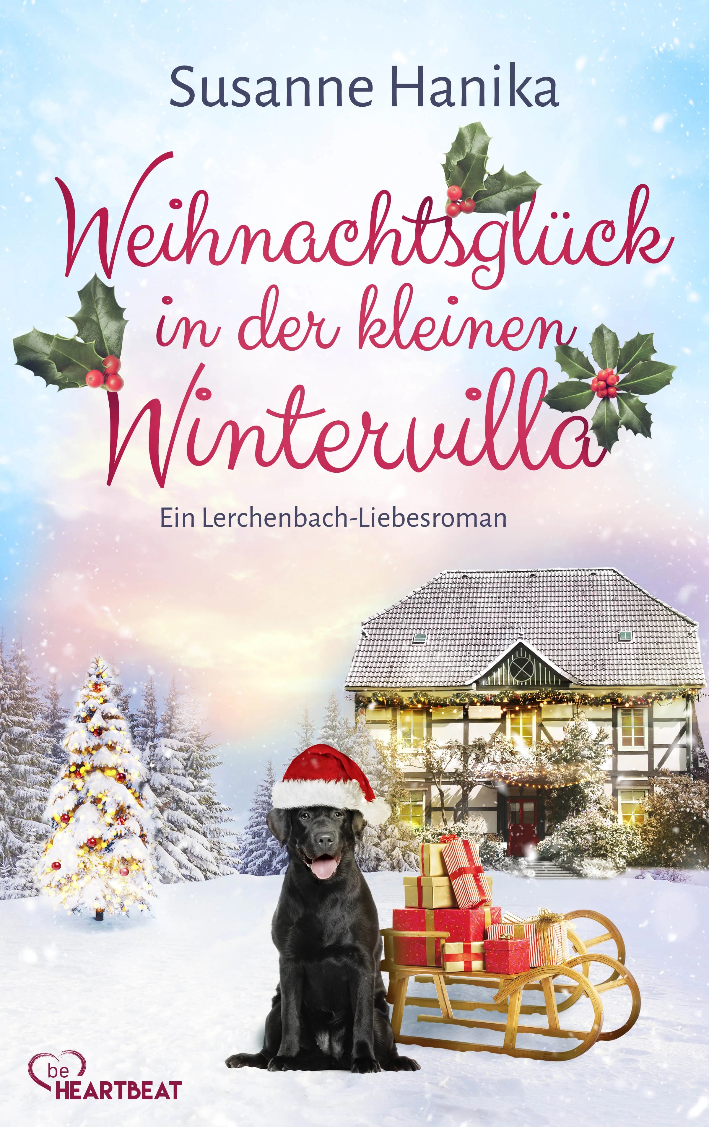 Cover: Weihnachtsglück in der kleinen Wintervilla (E-Book) von Susanne Hanika