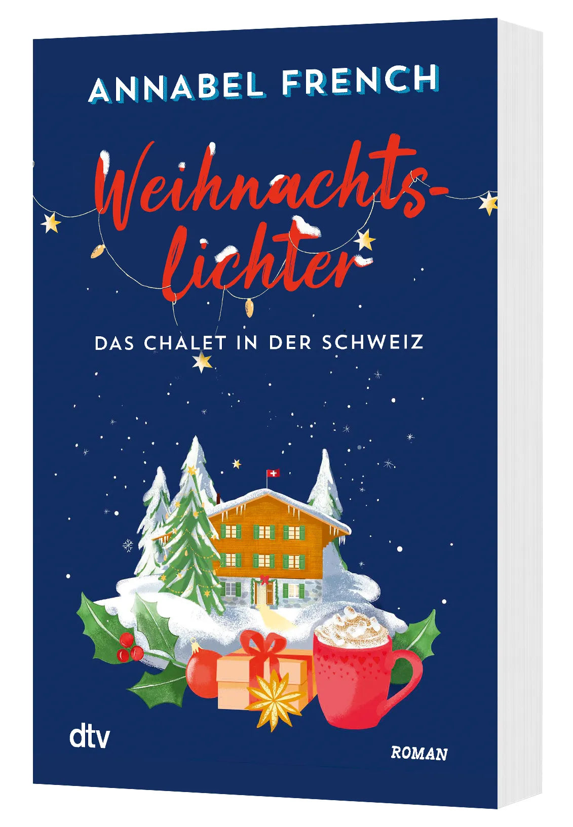 Detailansicht: Weihnachtslichter – Das Chalet in der Schweiz (Taschenbuch)