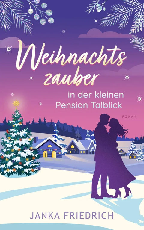 Weihnachtszauber in der kleinen Pension Talblick