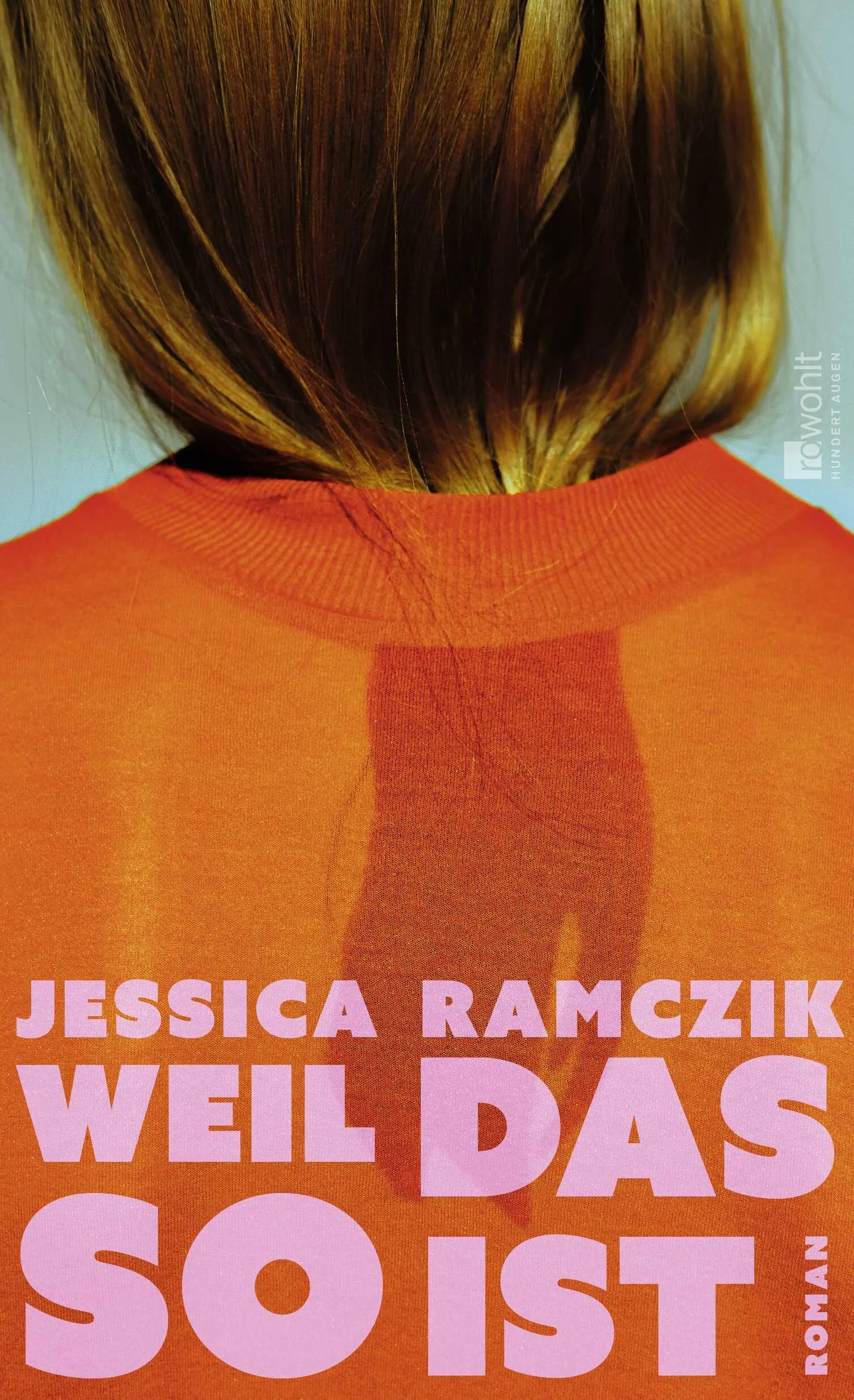 Cover: Weil das so ist (Hardcover) von Jessica Ramczik