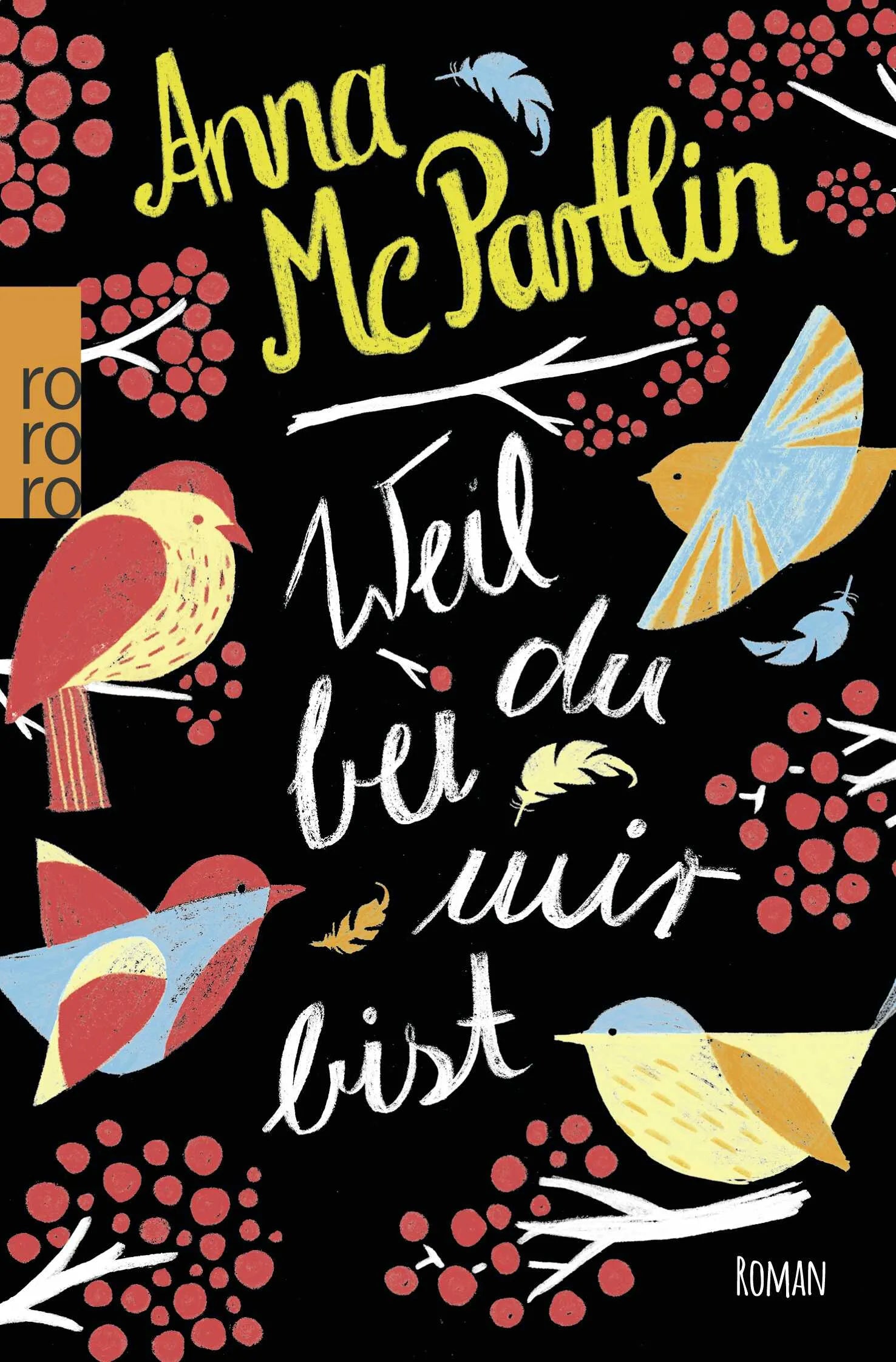 Buchcover von 'Weil du bei mir bist' - Taschenbuch von Anna McPartlin