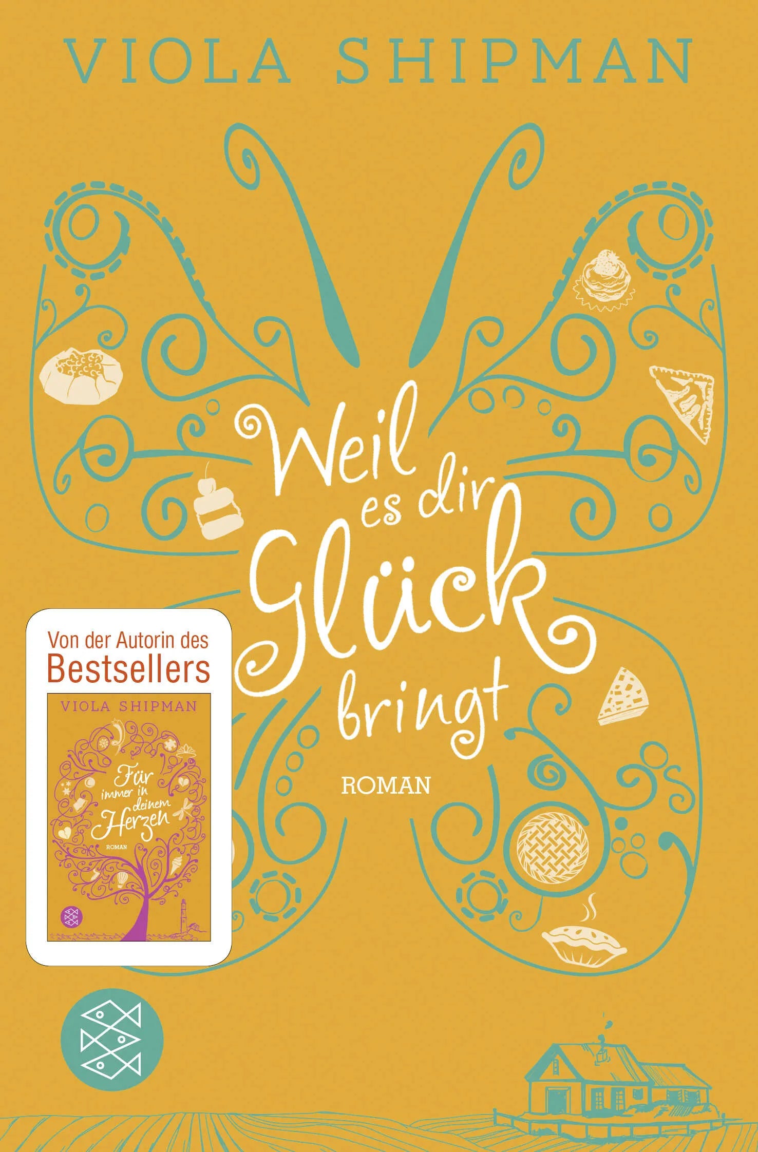 Buchcover von 'Weil es dir Glück bringt' - Taschenbuch von Viola Shipman