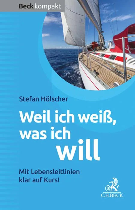 Buchcover von 'Weil ich weiß, was ich will' - Taschenbuch von Stefan Hölscher