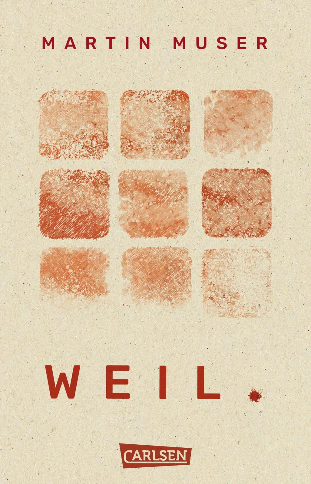 Buchcover von 'WEIL.' - Taschenbuch von Martin Muser