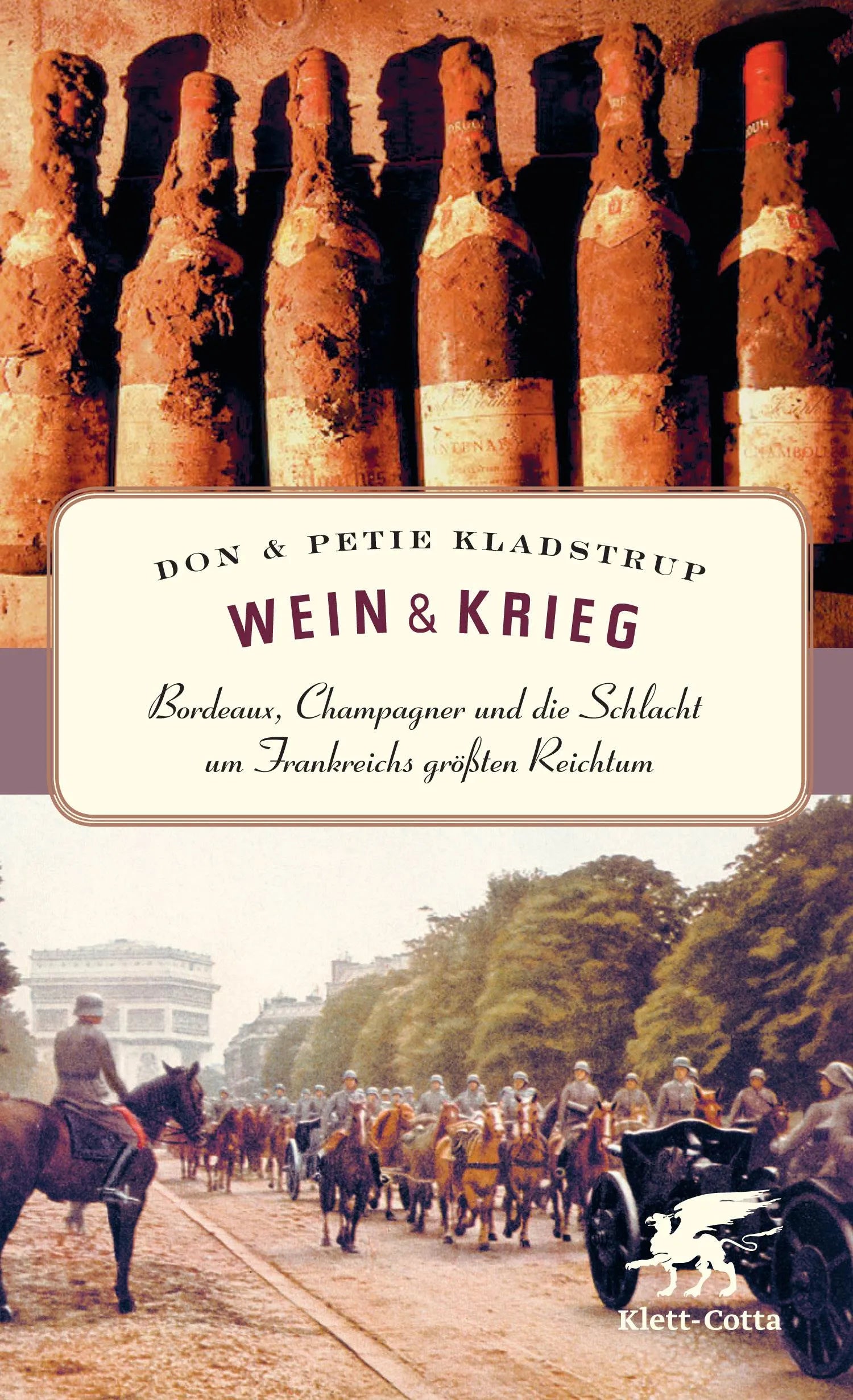 Buchcover von 'Wein & Krieg' - Gebundene Ausgabe von Don Kladstrup