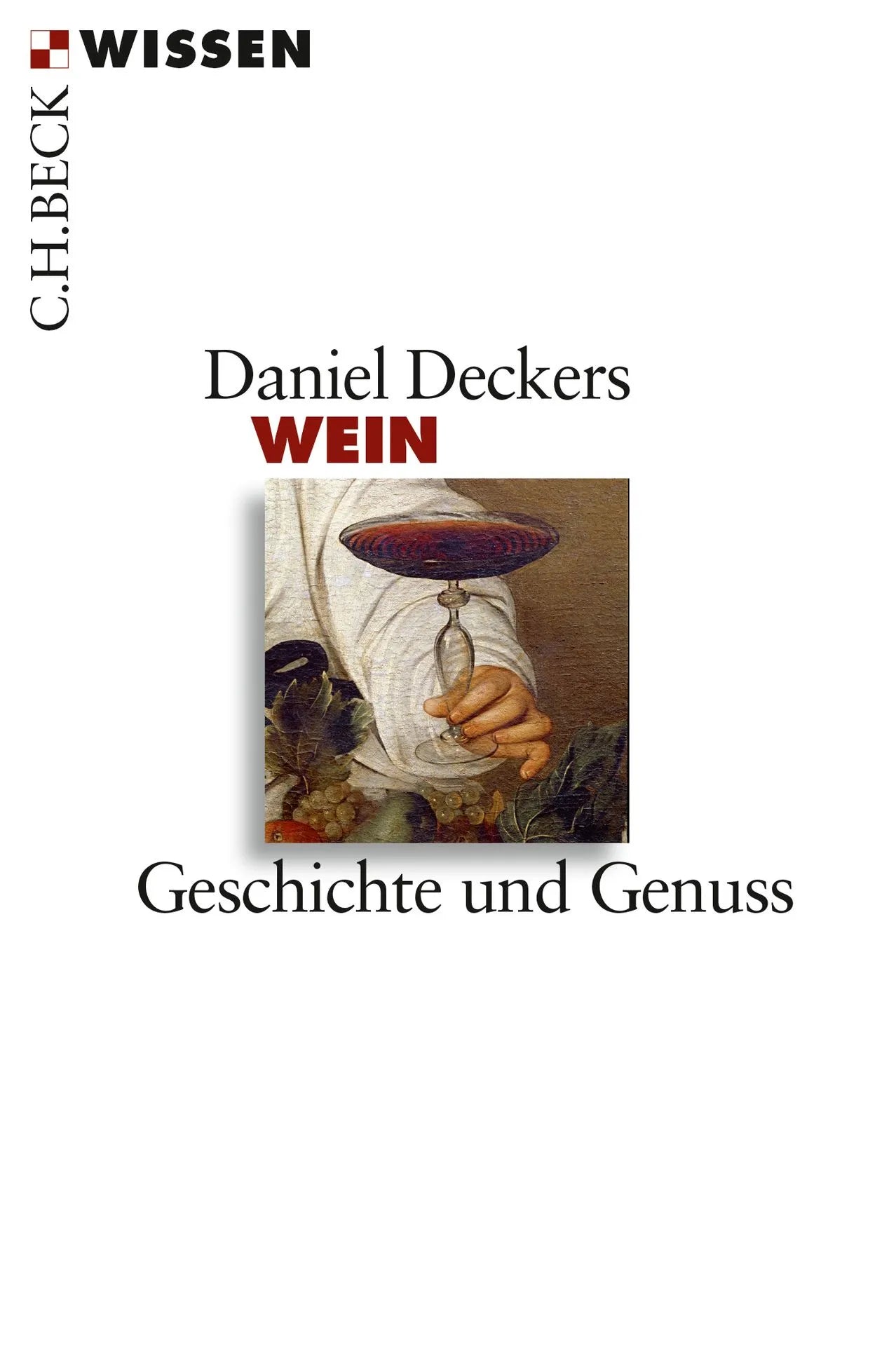 Buchcover von 'Wein' - Taschenbuch von Daniel Deckers