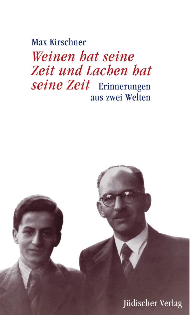 Buchcover von 'Weinen hat seine Zeit und Lachen hat seine Zeit' - Gebundene Ausgabe von Max Kirschner