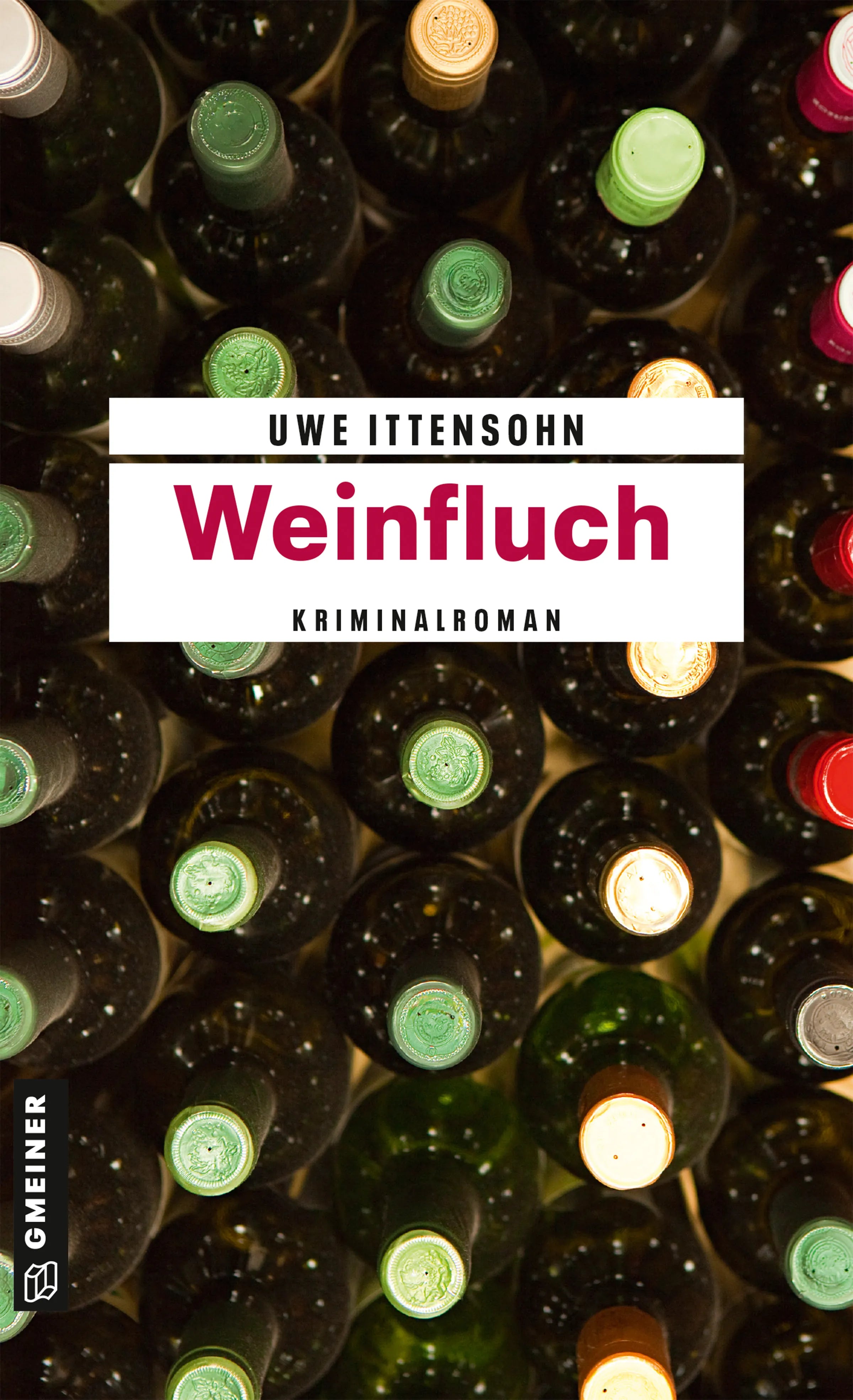 Cover: Weinfluch (E-Book) von Uwe Ittensohn