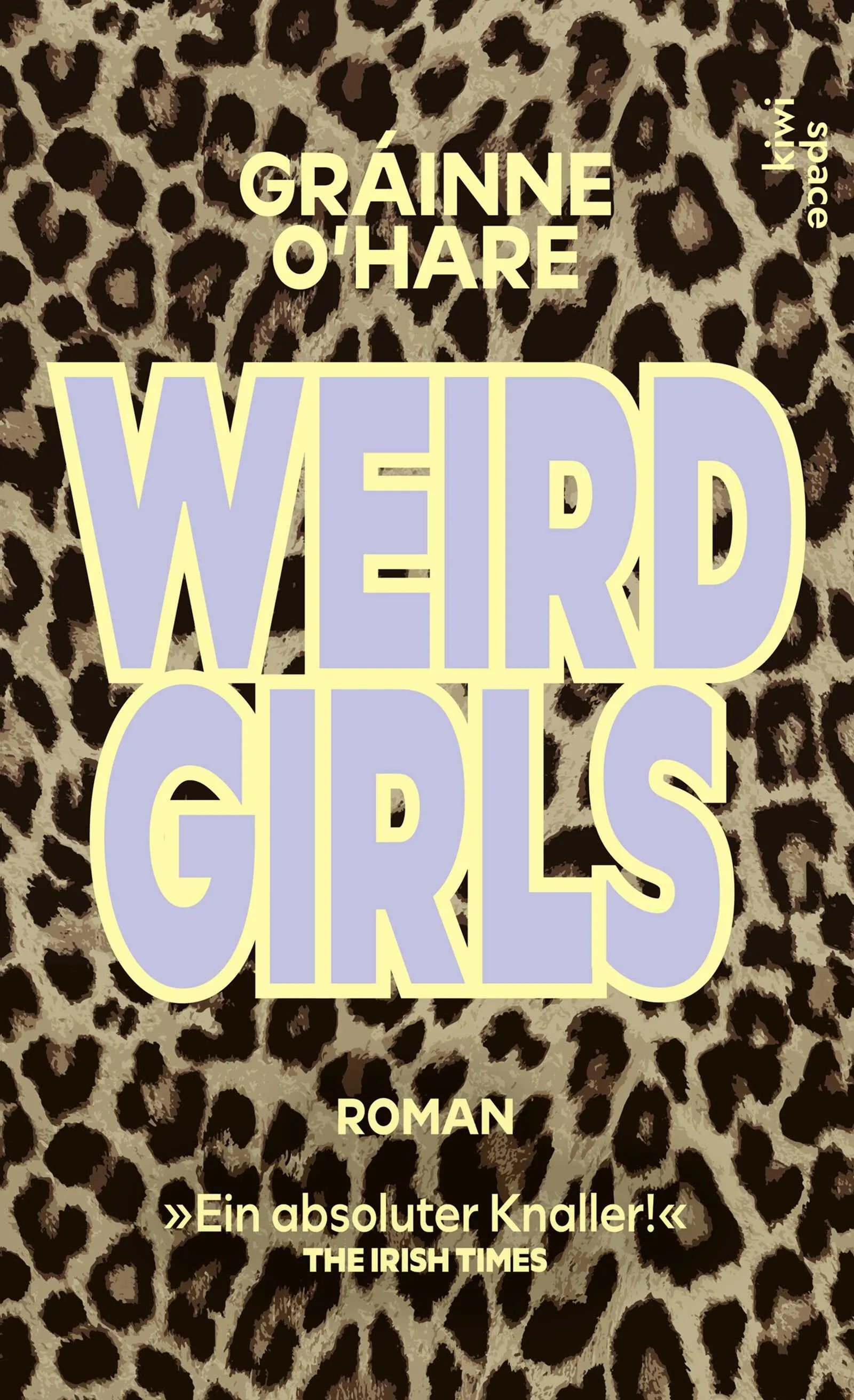 Buchcover von 'Weird Girls' - Gebundene Ausgabe von Gráinne O'Hare
