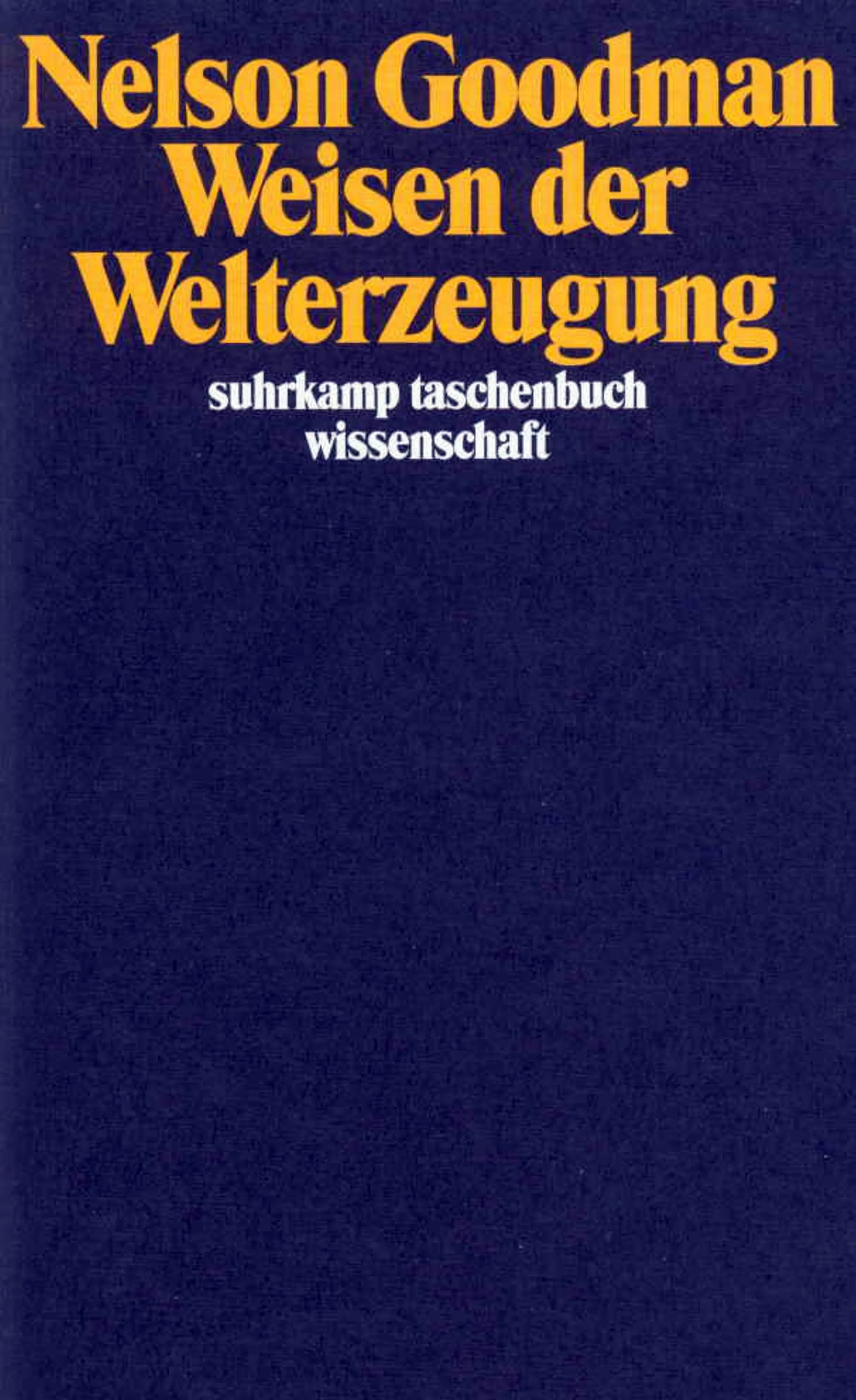 Buchcover von 'Weisen der Welterzeugung' - Taschenbuch von Nelson Goodman