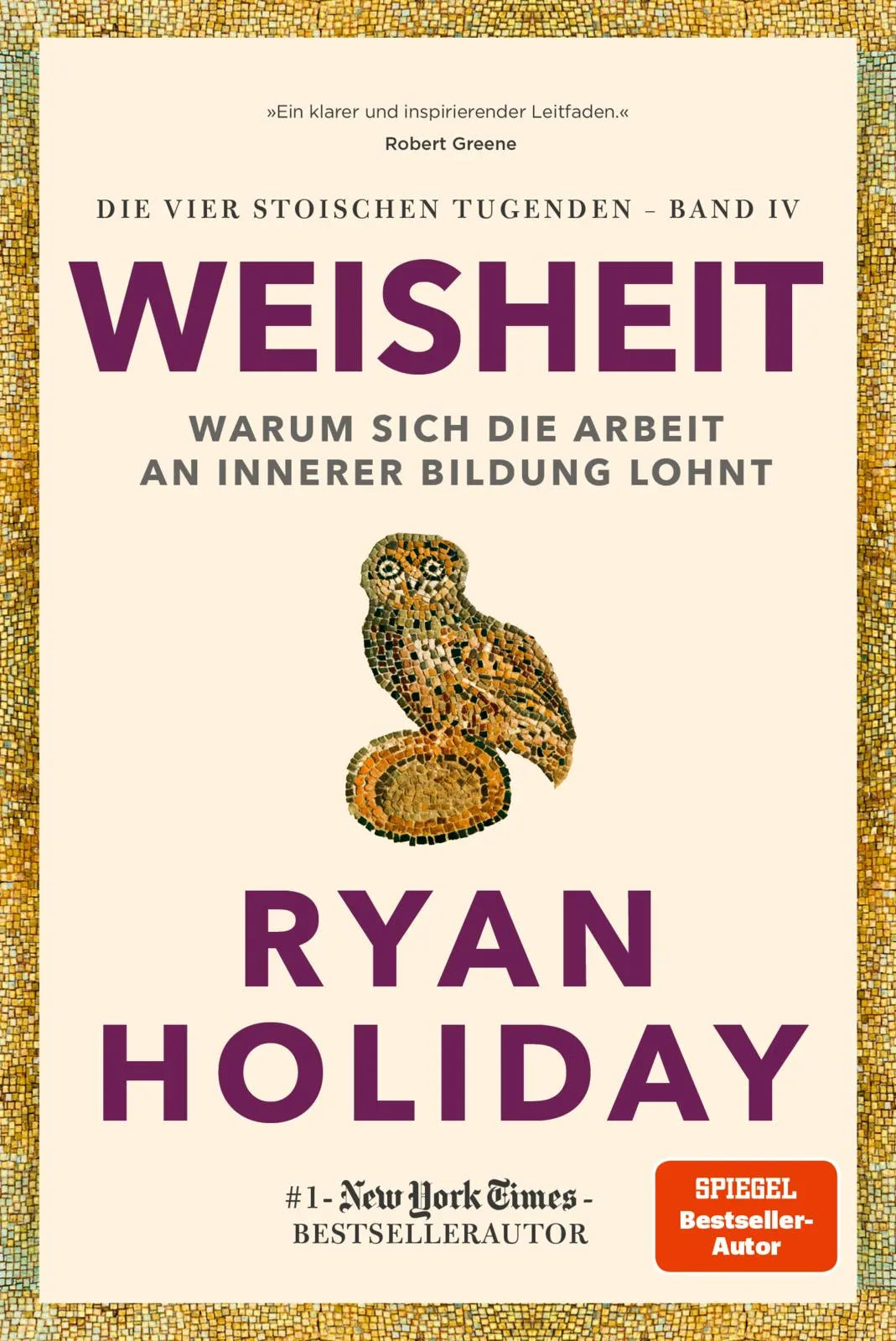 Buchcover von 'Weisheit' - Gebundene Ausgabe von Ryan Holiday