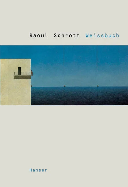 Buchcover von 'Weißbuch' - Gebundene Ausgabe von Raoul Schrott