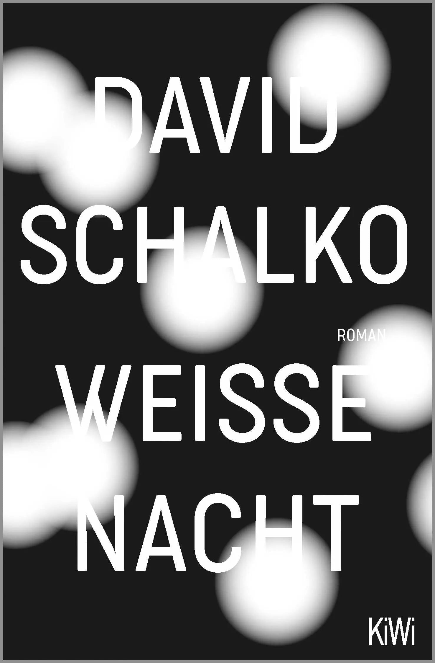 Buchcover von 'Weiße Nacht' - Taschenbuch von David Schalko